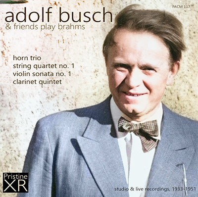 ADOLF BUSCH and friends play Brahms (1933-1951) - PACM117 - CD