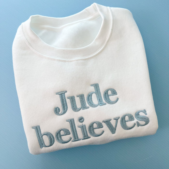 Blue Believes Sweatshirt