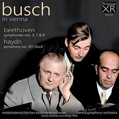 BUSCH in Vienna: Beethoven & Haydn Symphonies (1950) - PASC614 - CD
