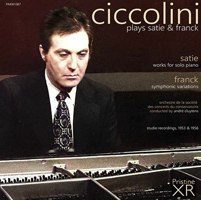 CICCOLINI plays Satie & Franck (1956/1953) - PAKM087 - CD
