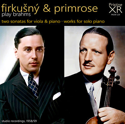 FIRKUŠNÝ & PRIMROSE Brahms Viola Sonatas & Solo Works (1958/59) - PACM129 - CD