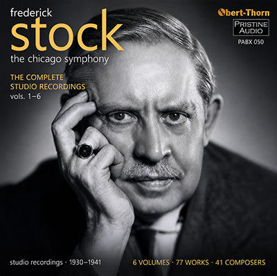 FREDERICK STOCK and the Chicago Symphony, Vols. 1-6 (1930-41) - PABX050 - CD