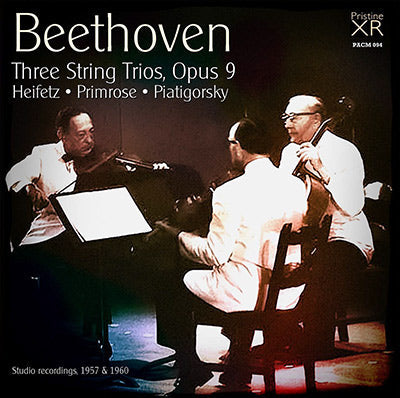 HEIFETZ, PRIMROSE, PIATIGORSKY Beethoven: Three String Trios, Op. 9 (1957/60) - PACM094 - CD