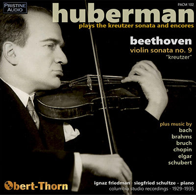 HUBERMAN Beethoven: 'Kreutzer' Sonata; Encores (1929-35) - PACM102 - CD