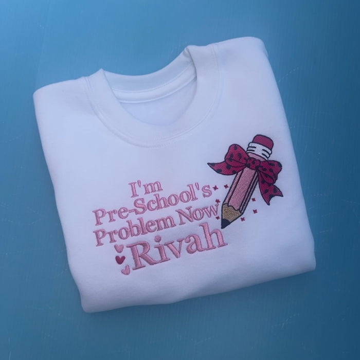 I’m Pre-schools problem now