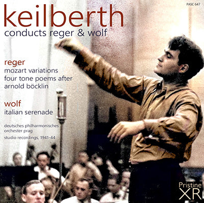 KEILBERTH conducts Reger and Wolf (1941-44) - PASC647 - CD