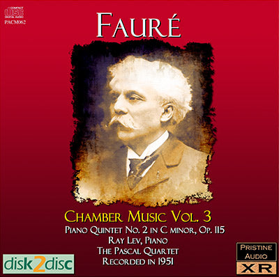 LEV & THE PASCAL QUARTET Fauré: Chamber Music, Vol. 3 (c.1951) - PACM062 - CD