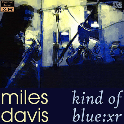 MILES DAVIS Kind of Blue: XR (1959) - PAJZ009 - CD