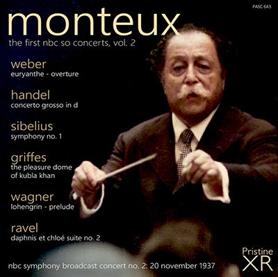 MONTEUX The First NBC SO Concerts, Vol. 2: Griffes, Handel, Ravel, Sibelius, Wagner, Weber (1937) - PASC643 - CD