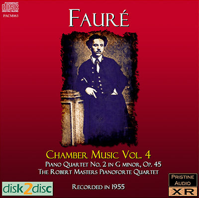 ROBERT MASTERS QUARTET Fauré: Chamber Music, Vol. 4 (1955) - PACM063 - CD