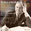 The Music of Harl McDonald, Volume 2 (1937-50) - PASC430 - CD