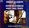 THIBAUD & CORTOT Franck, Fauré, Debussy Sonatas (1927-31) - PACM080 - CD