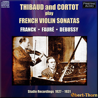 THIBAUD & CORTOT Franck, Fauré, Debussy Sonatas (1927-31) - PACM080 - CD