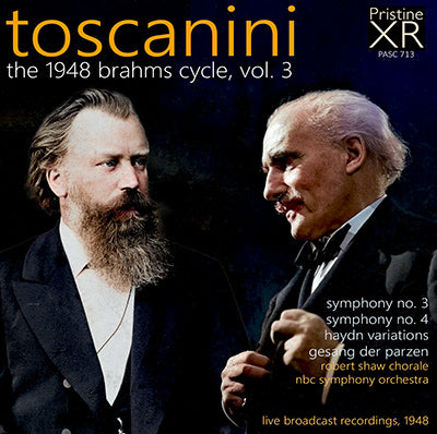 TOSCANINI Brahms: The 1948 Cycle, Volume 3 (1948) - Pristine PASC713 - CD
