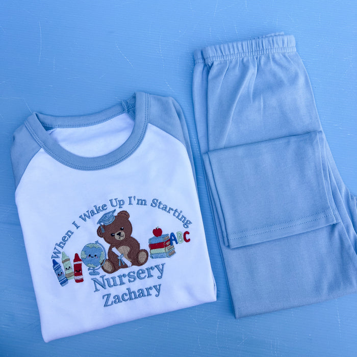 When I wake up I am starting Nursery